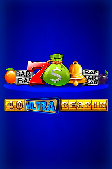 40 Ultra Respin бесплатная демо игра | Вулкан Вегас Казахстан без регистрации