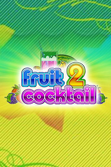 Fruit Cocktail 2 бесплатная демо игра | Вулкан Вегас Казахстан без регистрации
