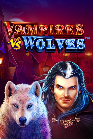 Vampires vs Wolves бесплатная демо игра | Вулкан Вегас Казахстан без регистрации